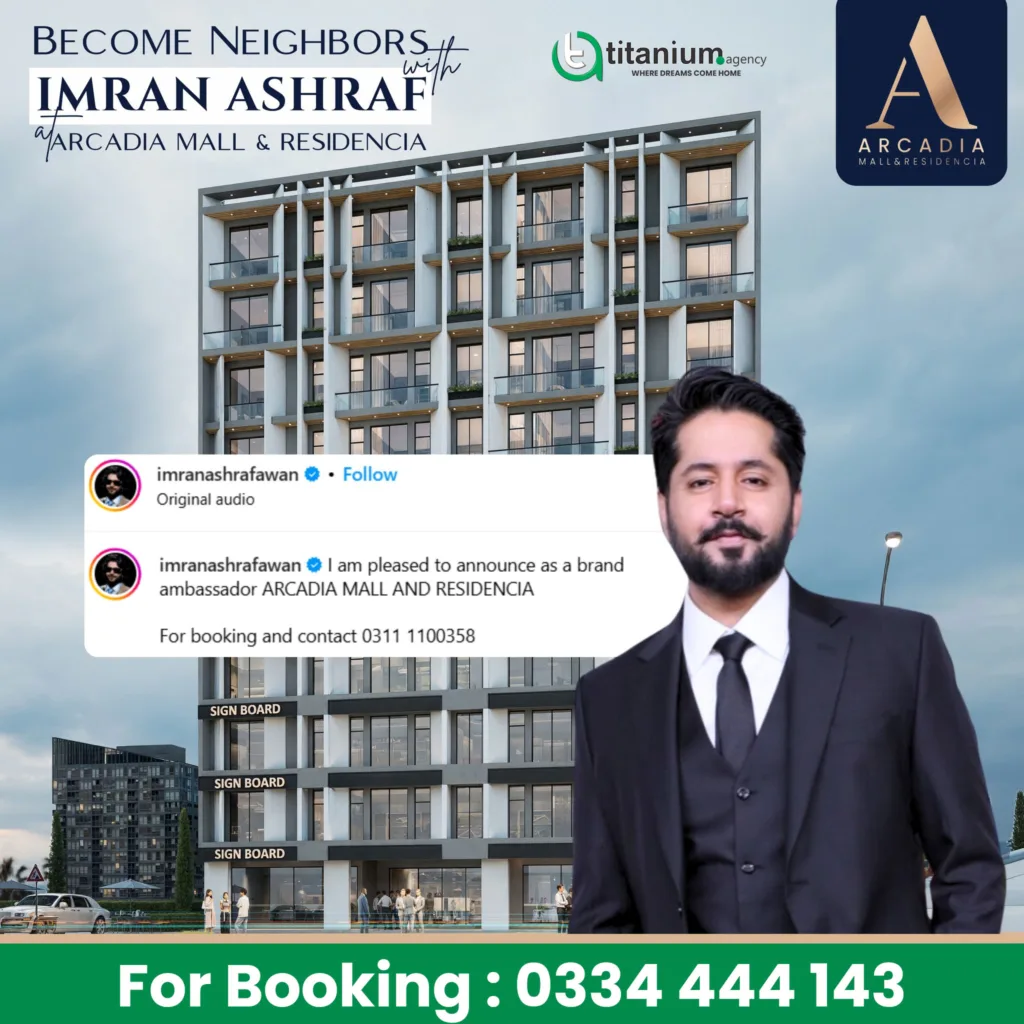 Imran Ashraf Joins Arcadia Mall & Residencia as Brand Ambassador
